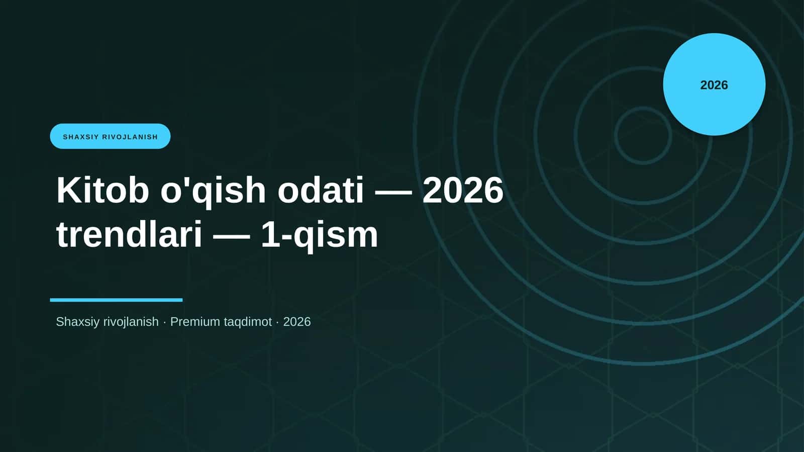 Kitob o'qish odati — 2026 trendlari — 1-qism 1