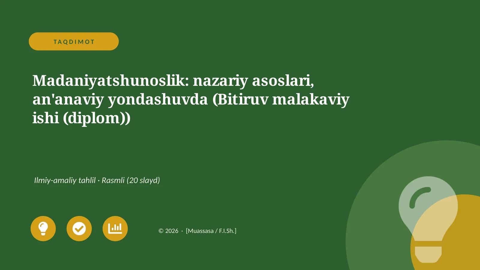 Madaniyatshunoslik: nazariy asoslari, an'anaviy yondashuvda (Bitiruv malakaviy ishi (diplom)) 1