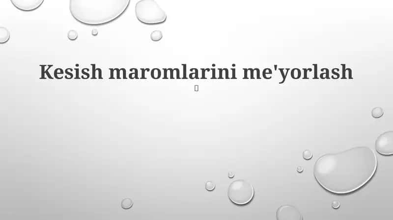 Kesish maromlarini me'yorlash 1