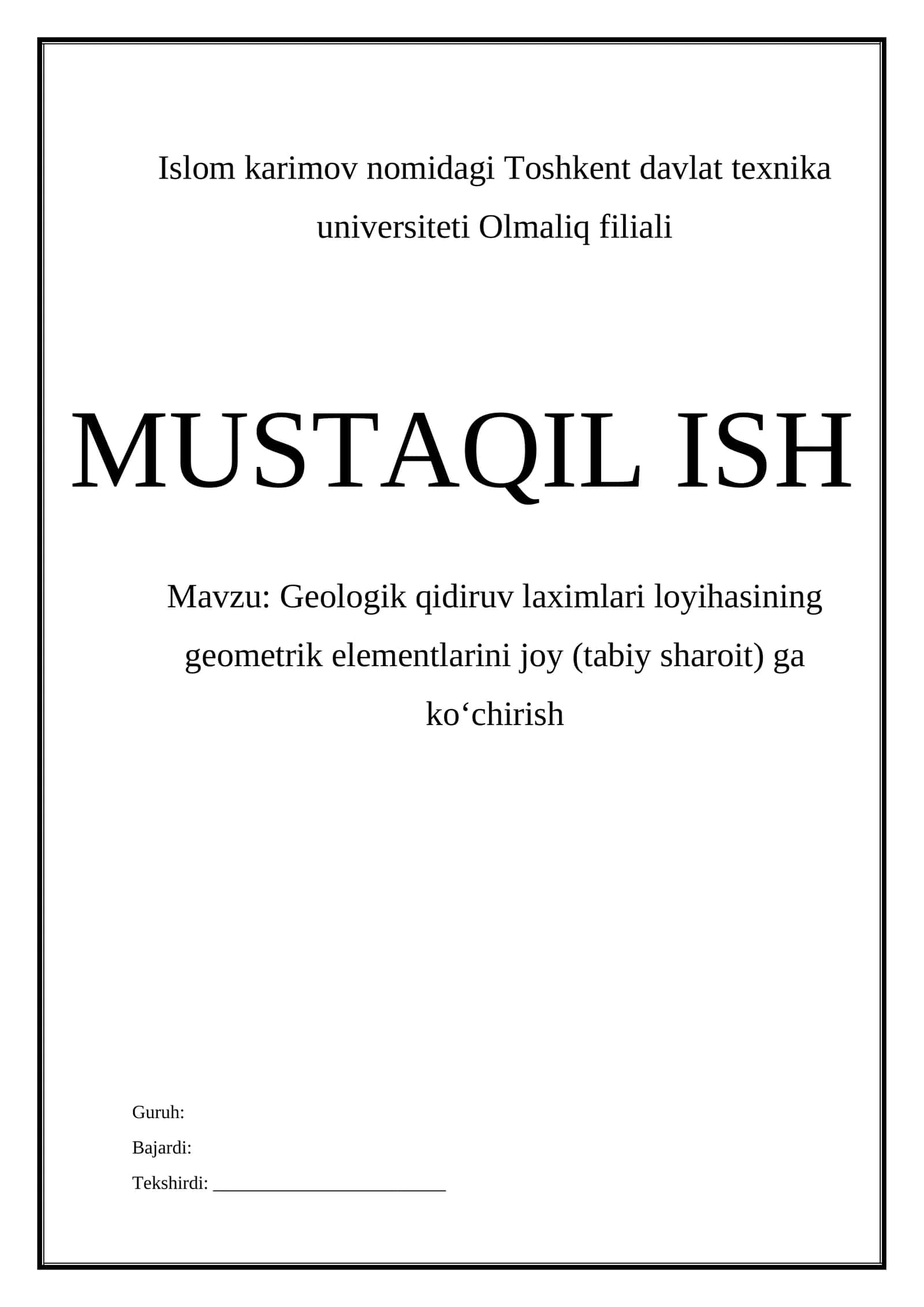 Geologik qidiruv laximlari loyihasining geometrik elementlarini joy (tabiy sharoit) ga ko‘chirish 1