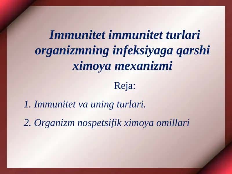 Immunitet immunitet turlari organizmning infeksiyaga qarshi ximoya mexanizmi 1