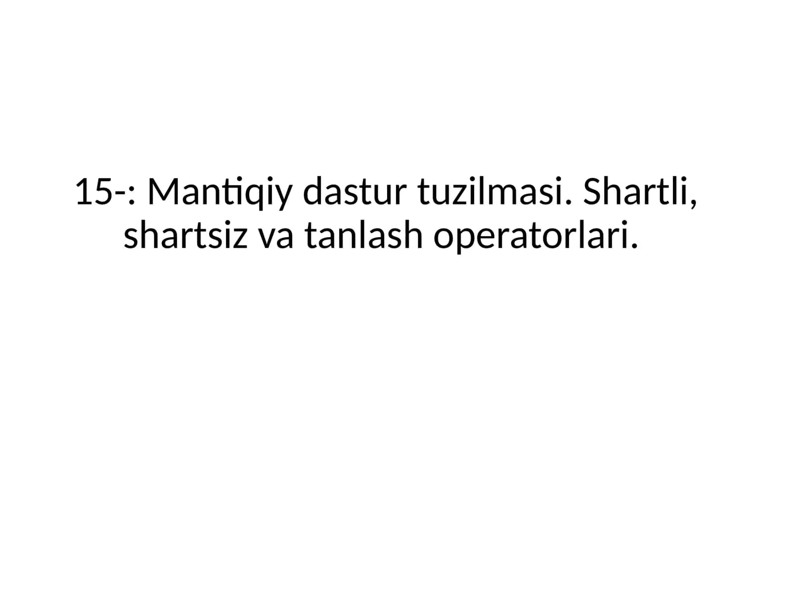 Mantiqiy dastur tuzilmasi 1