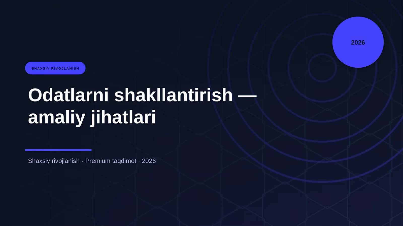 Odatlarni shakllantirish - amaliy jihatlari 1