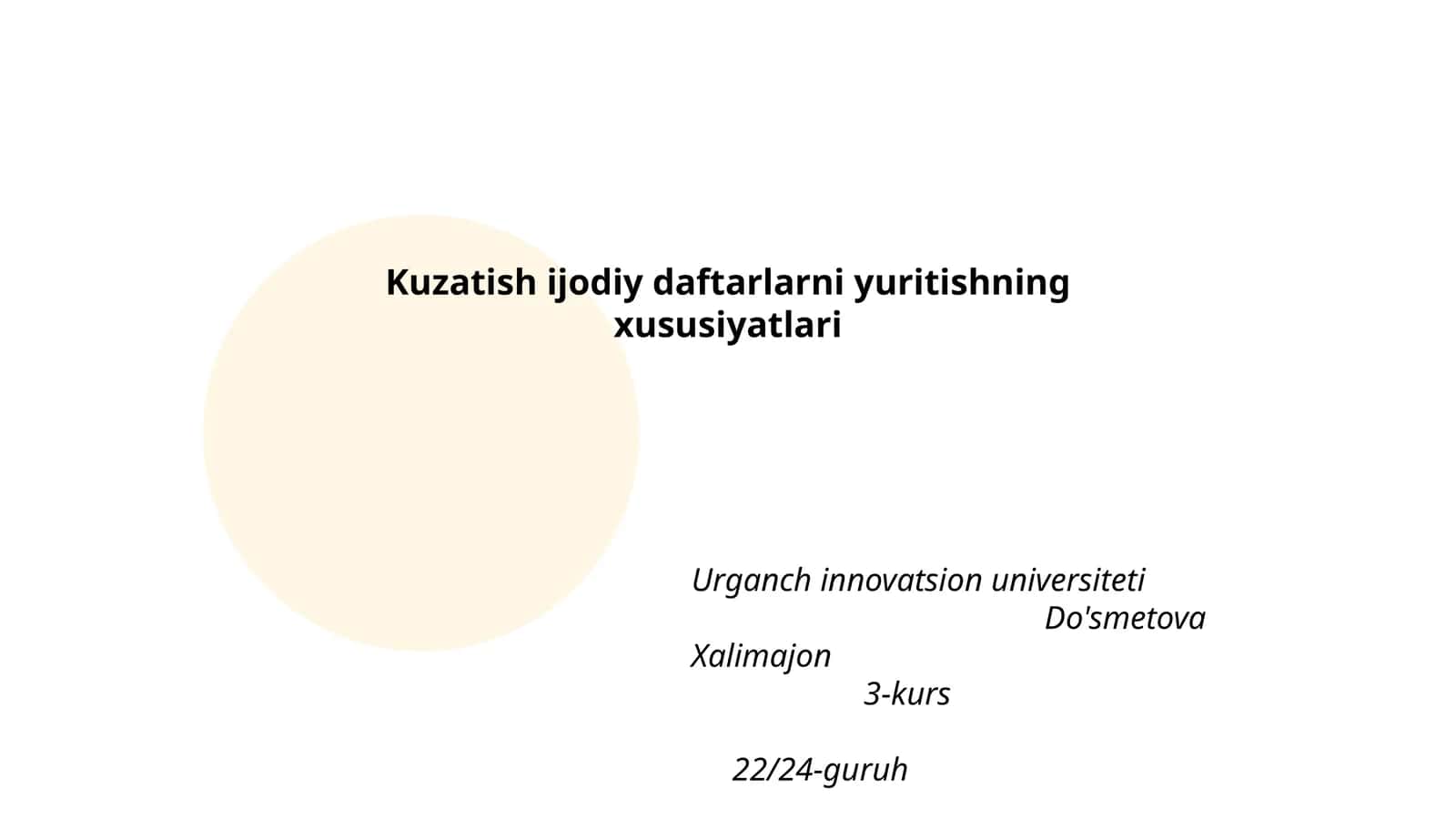 Kuzatish ijodiy daftarlarni yuritishning xususiyatlari 1