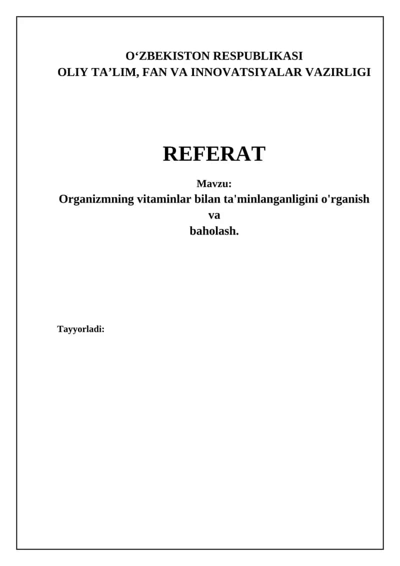 Organizmning vitaminlar bilan ta'minlanganligini o'rganish va baholash 1