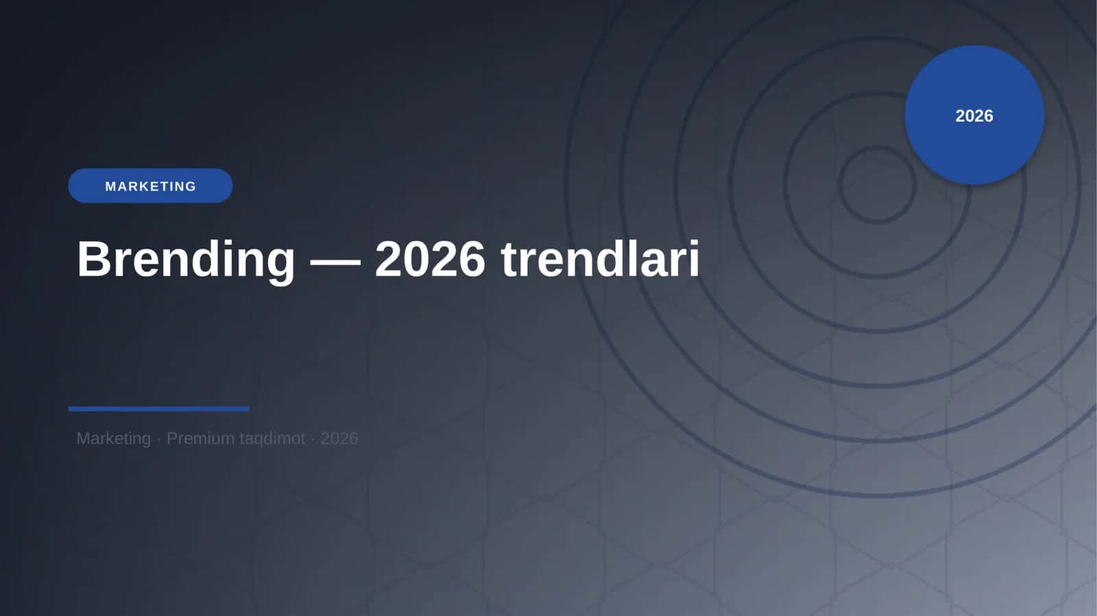 Brending — 2026 trendlari 1