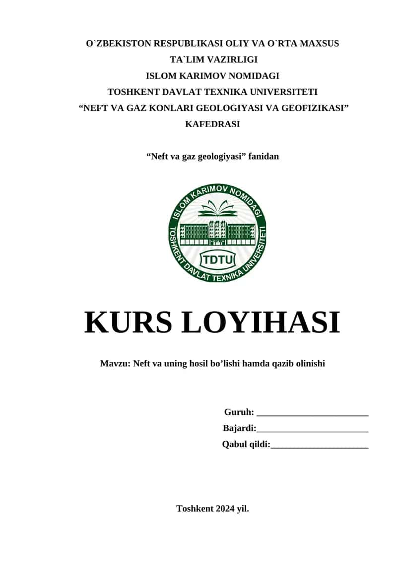 Neft va gaz geologiyasi kurs loyihasi 1
