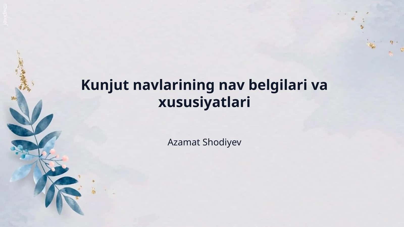 Kunjut navlarining nav belgilari va xususiyatlari 1
