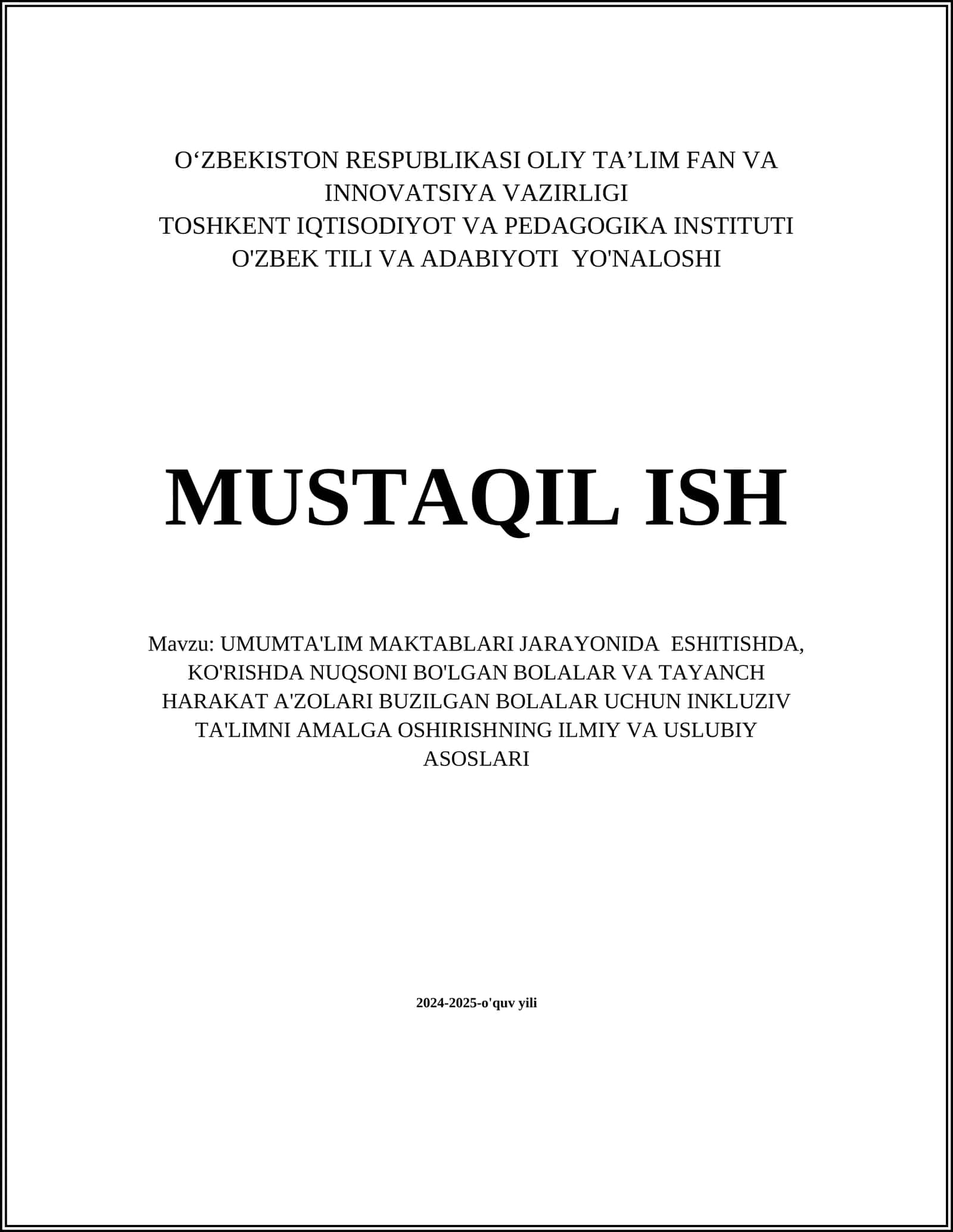 UMUMTA'LIM MAKTABLARI JARAYONIDA ESHITISHDA, KO'RISHDA NUQSONI BO'LGAN BOLALAR VA TAYANCH HARAKAT A'ZOLARI BUZILGAN BOLALAR UCHUN INKLUZIV TA'LIMNI AMALGA OSHIRISHNING ILMIY VA USLUBIY ASOSLARI 1