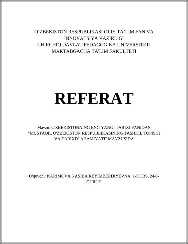 O'ZBEKISTONNING ENG YANGI TARIXI FANIDAN "MUSTAQIL O'ZBEKISTON RESPUBLIKASINING TASHKIL TOPISHI VA TARIXIY AHAMIYATI" 1