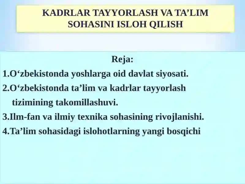Kadrlar tayyorlash va ta’lim sohasini isloh qilish 1