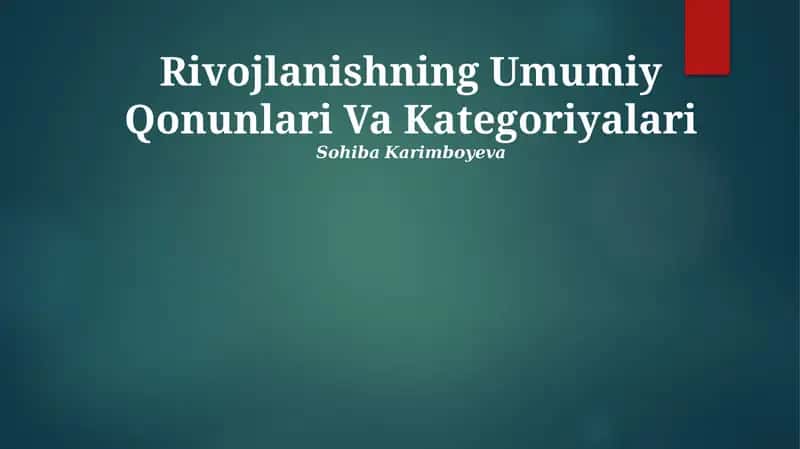 Rivojlanishning Umumiy Qonunlari Va Kategoriyalari 1