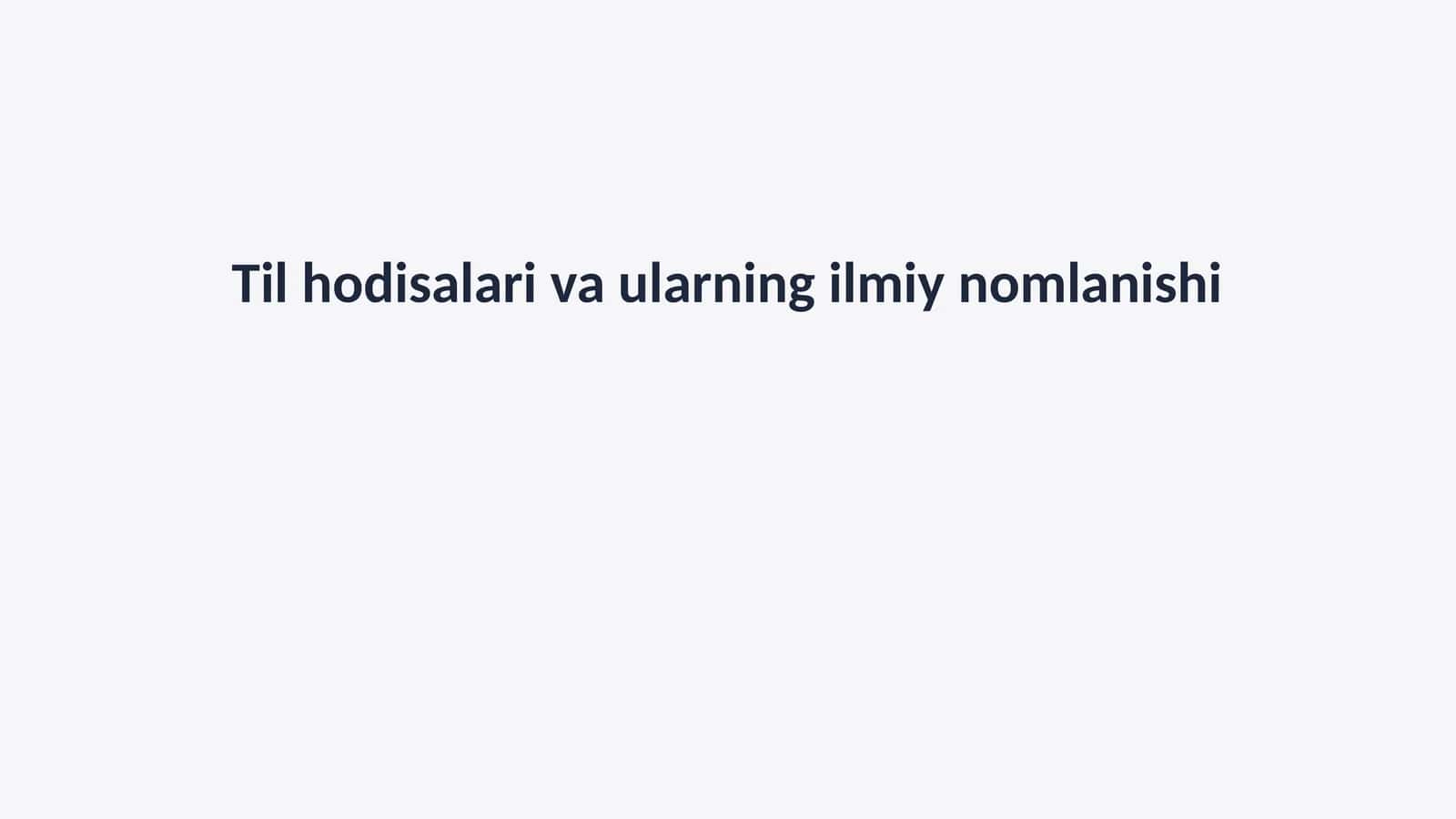 Til hodisalari va ularning ilmiy nomlanishi 1
