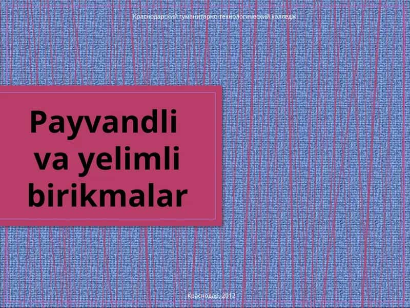 Payvandli  va yelimli birikmalar 1