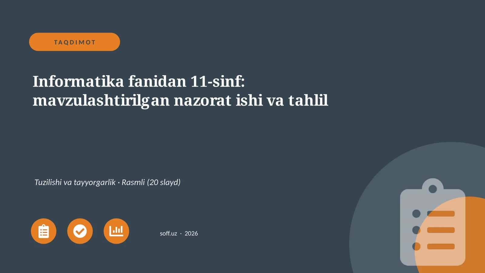 Informatika fanidan 11-sinf: mavzulashtirilgan nazorat ishi va tahlil 1
