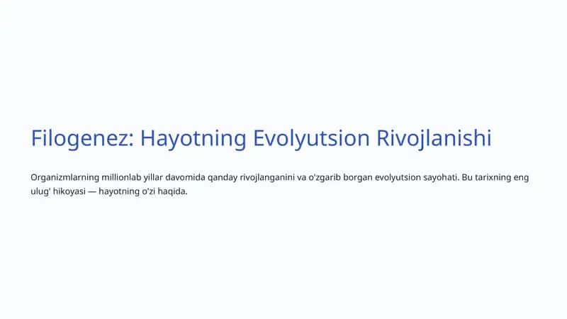 Filogenez: Hayotning Evolyutsion Rivojlanishi 1
