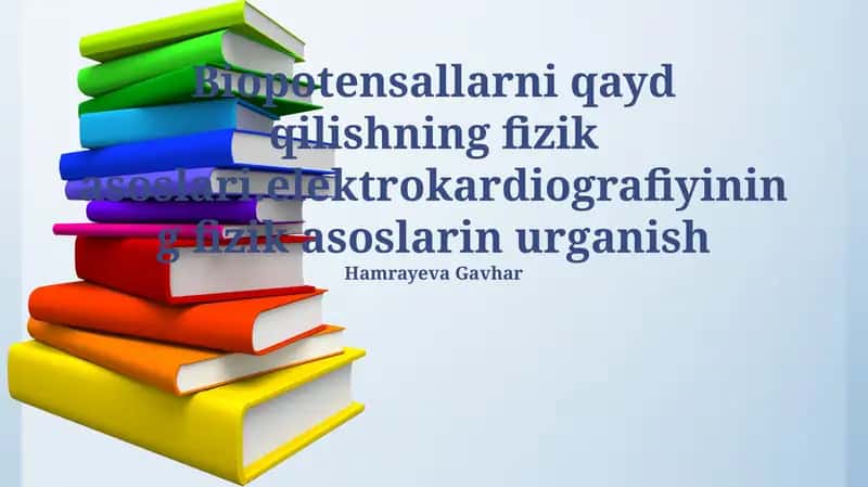Biopotensiallarni qayd etishning fizik asoslari 1
