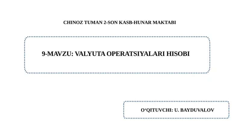 Valyuta operastiyalari hisobi bilan tanishish 1