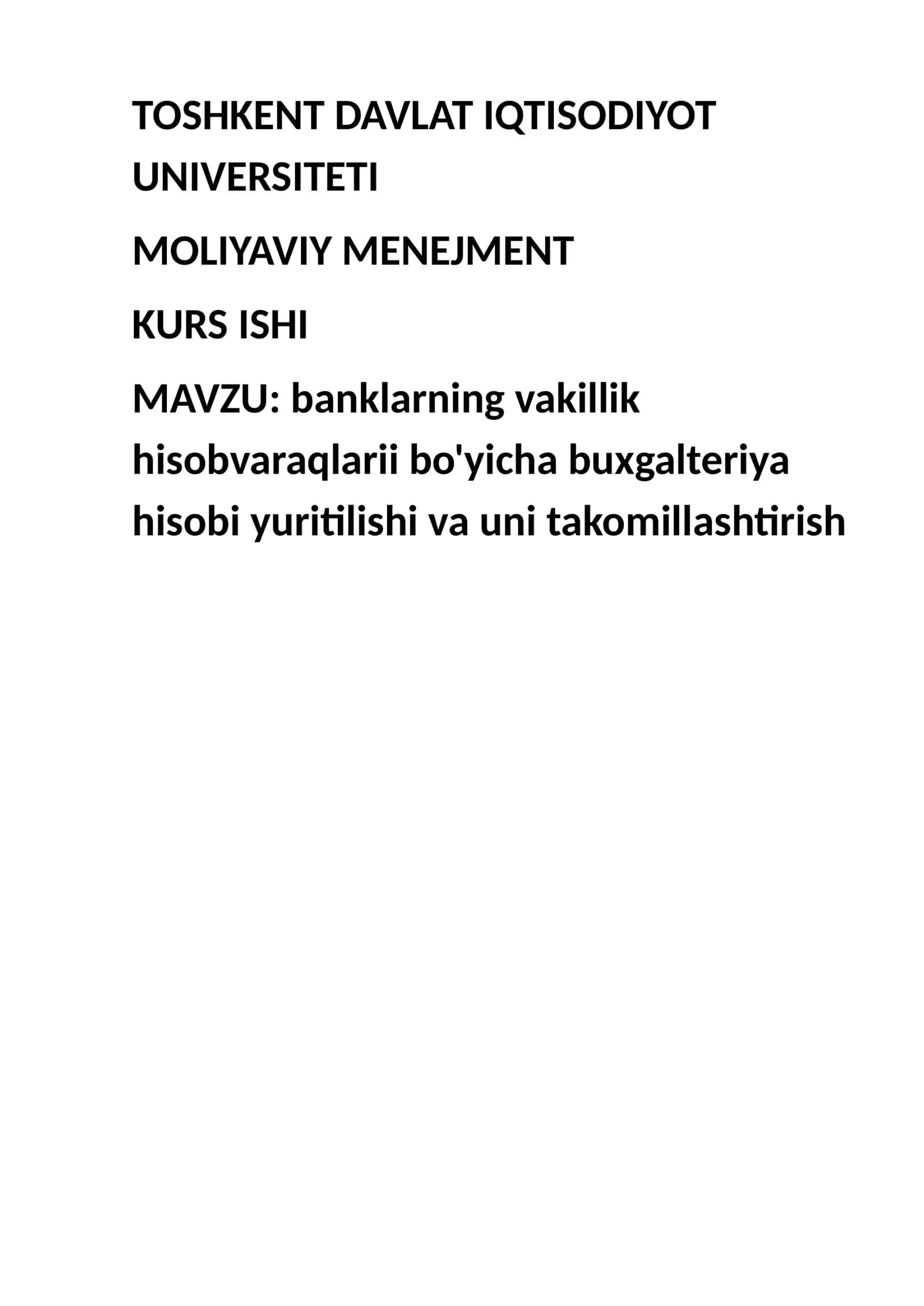banklarning vakillik hisobvaraqlarii bo'yicha buxgalteriya hisobi yuritilishi va uni takomillashtirish 1