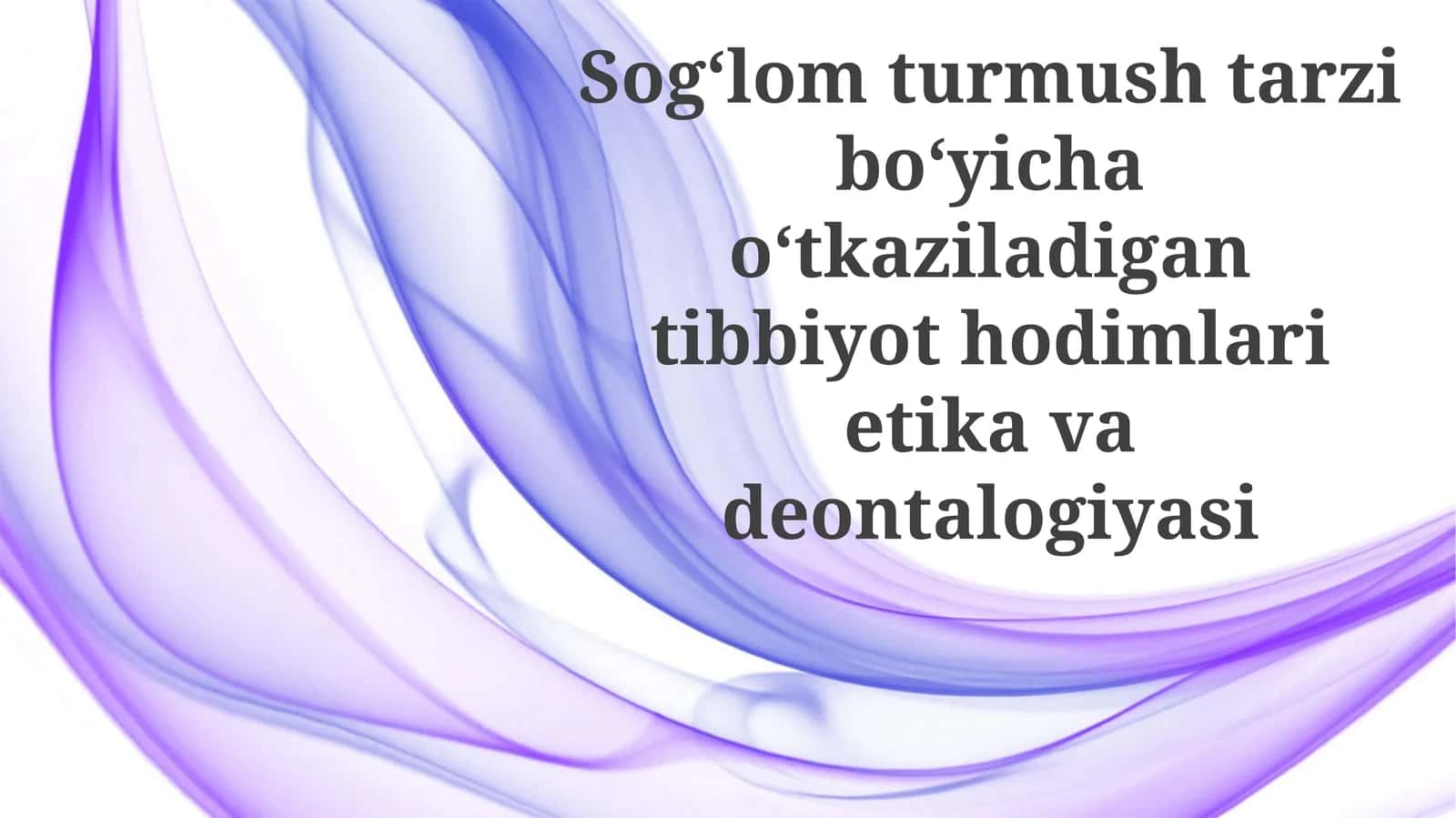 Tibbiy xodimning mas'uliyati: avtonomiya, maxfiylik va ta'lim 1