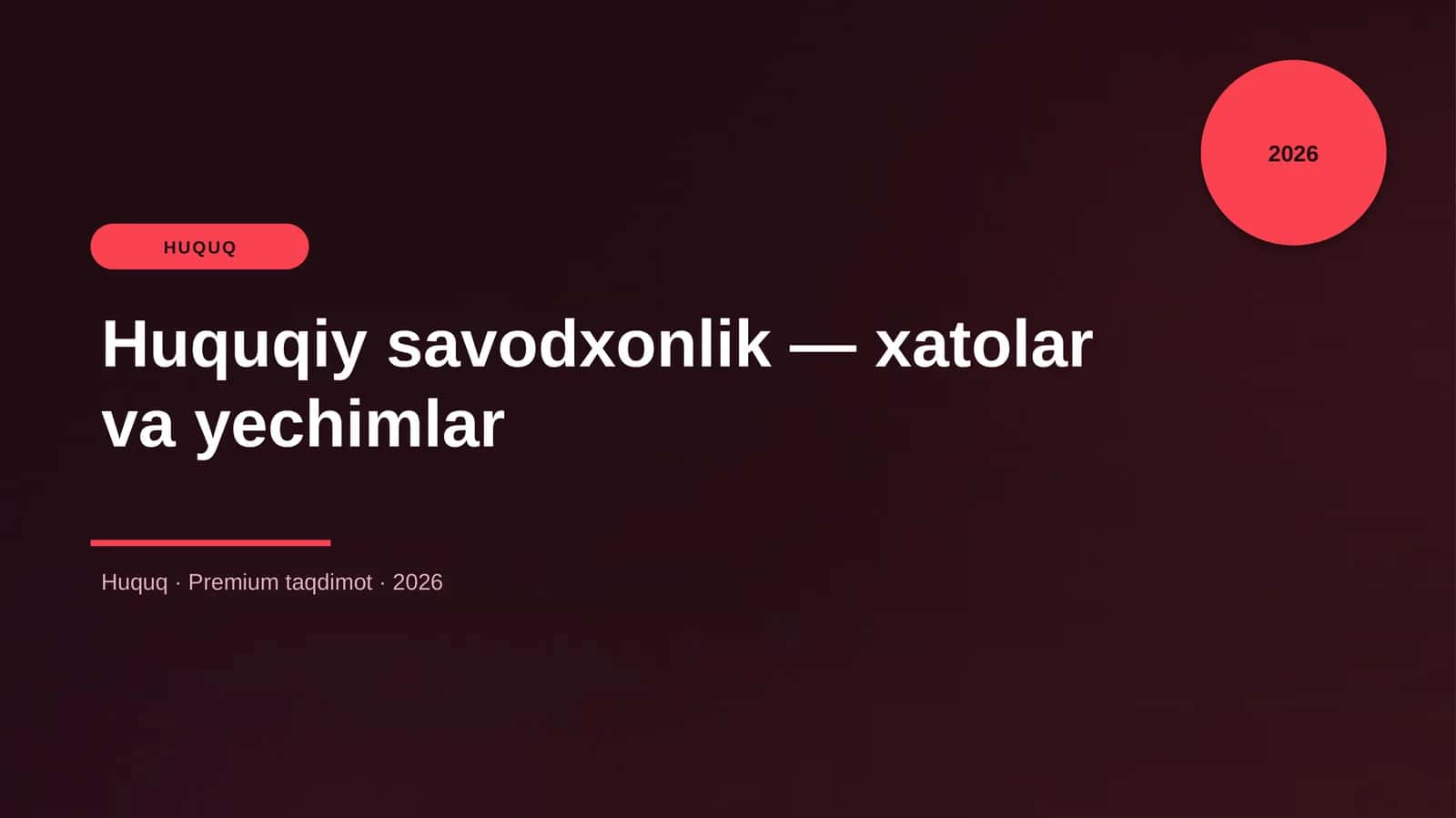 Huquqiy savodxonlik — xatolar va yechimlar 1