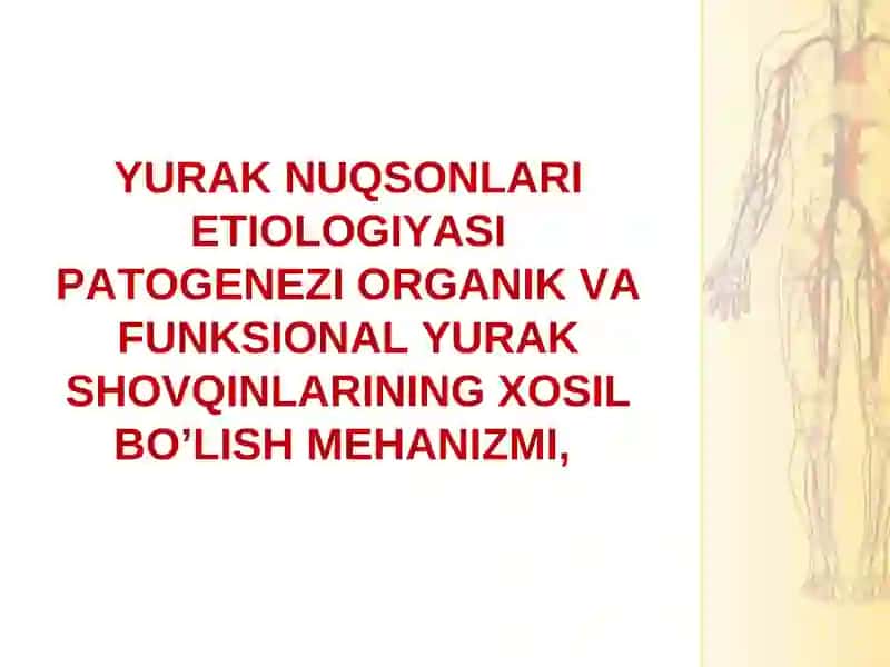 YURAK NUQSONLARI ETIOLOGIYASI PATOGENEZI