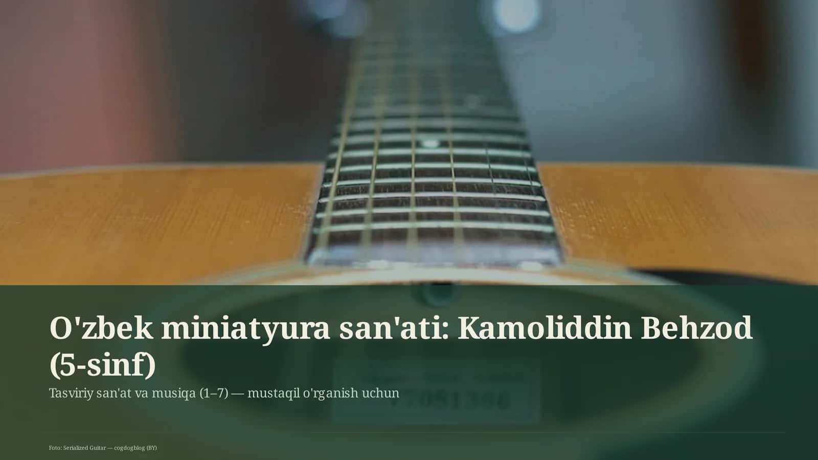 O'zbek miniatyura san'ati: Kamoliddin Behzod (5-sinf) 1