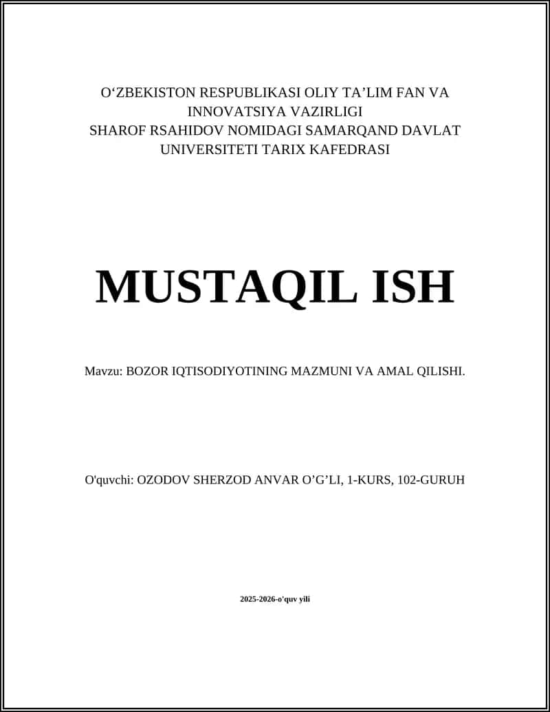 BOZOR IQTISODIYOTINING MAZMUNI VA AMAL QILISHI 1