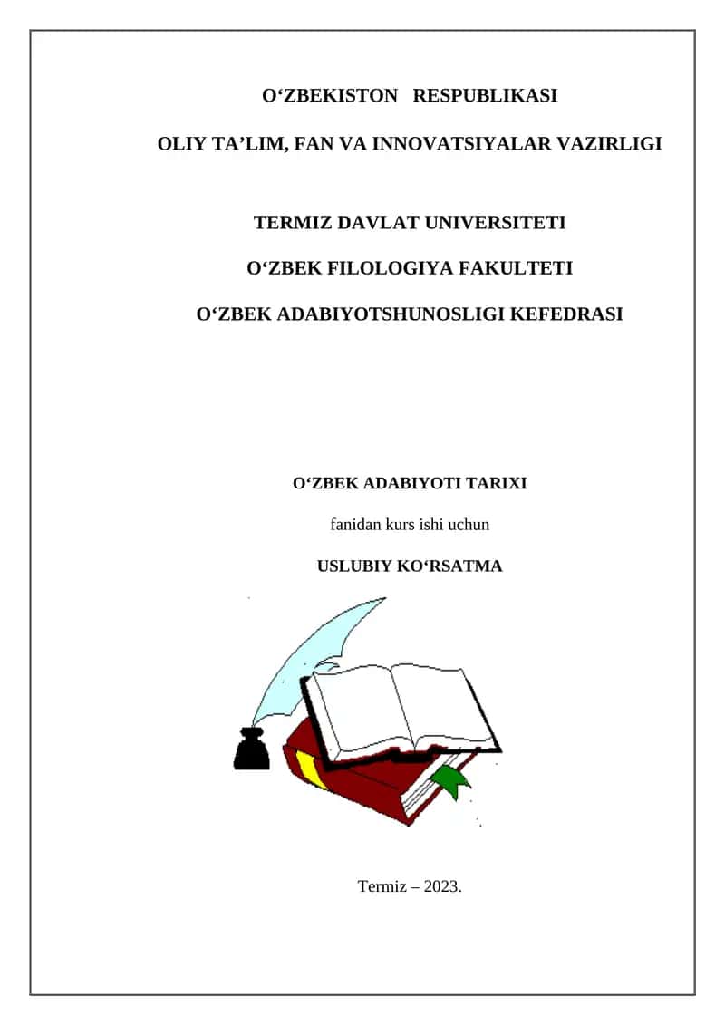 O‘zbek adabiyoti tarixi fanidan kurs ishi uchun uslubiy ko‘rsatma 1