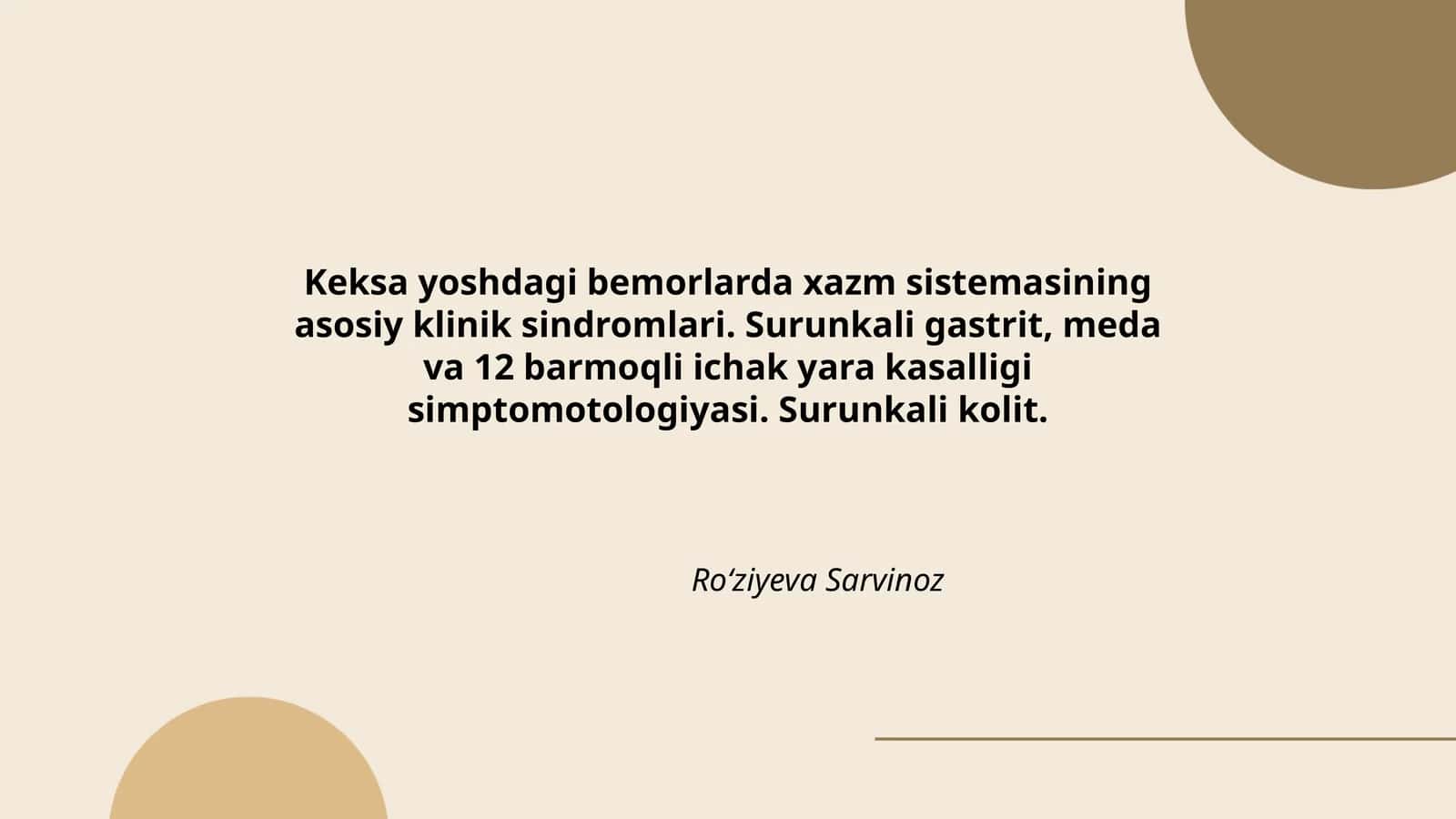 Keksa yoshdagi bemorlarda xazm sistemasining asosiy klinik sindromlari. Surunkali gastrit, meda va 12 barmoqli ichak yara kasalligi simptomotologiyasi. Surunkali kolit 1