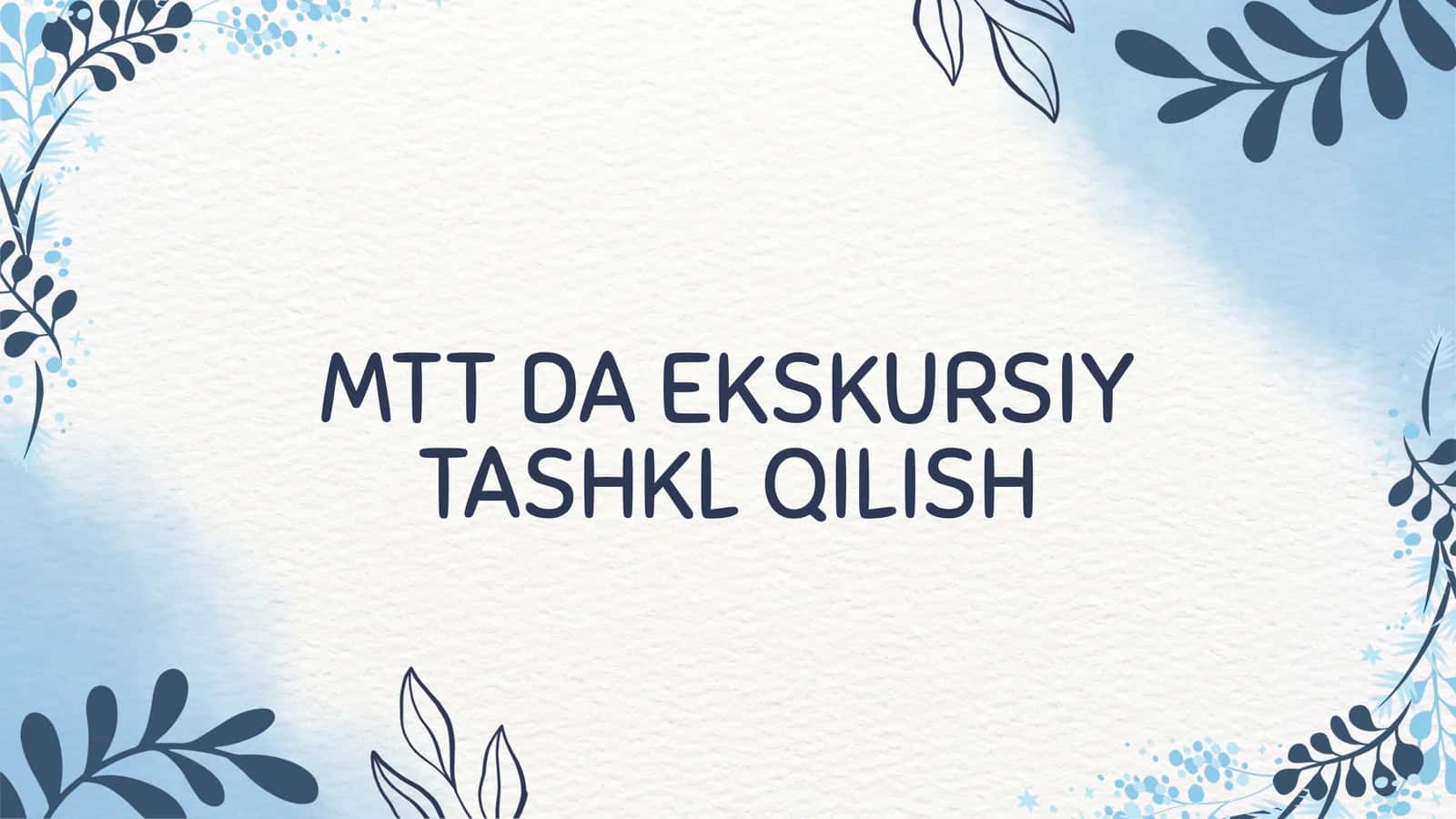 MTT yoshdagi bolalar uchun tabiatga ekskursiya tashkil qilish 1