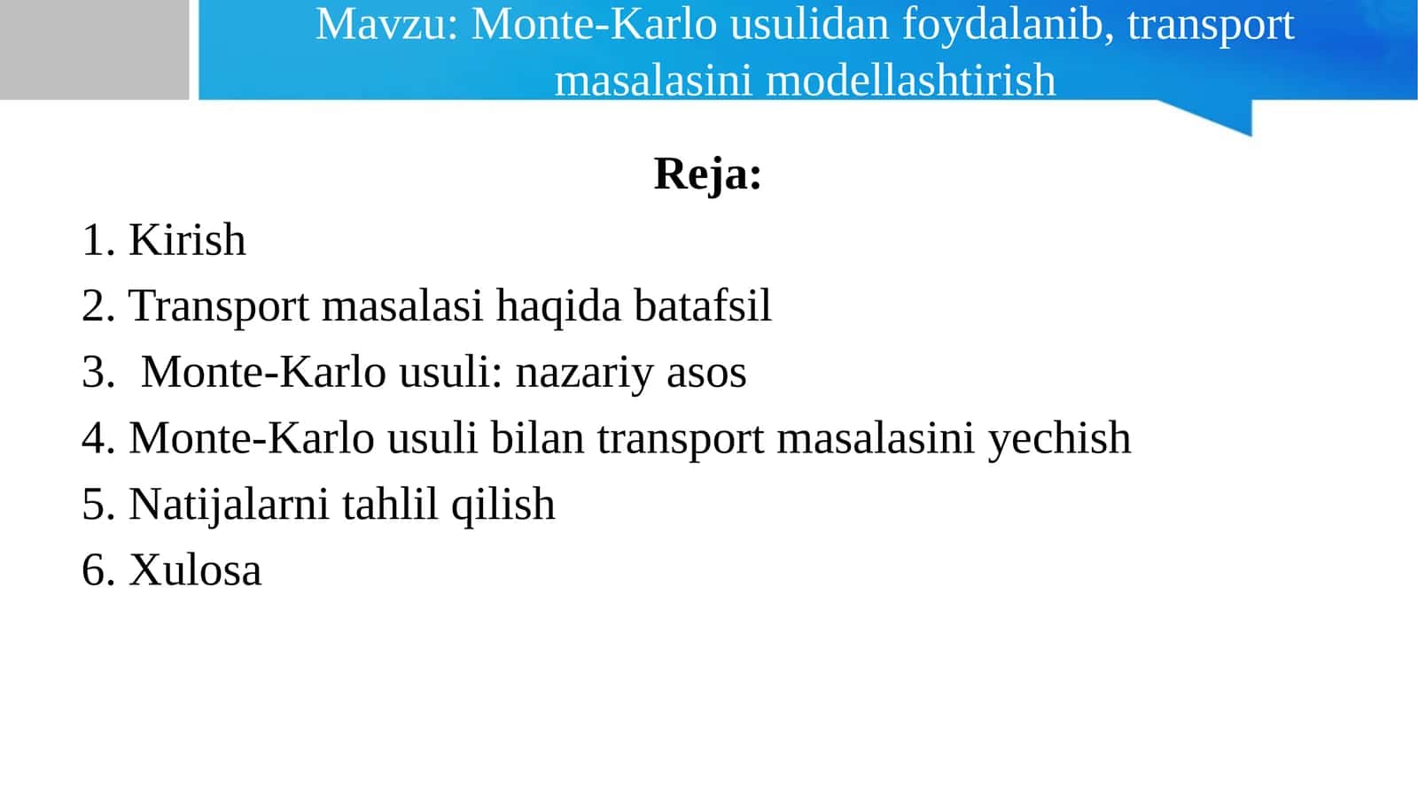 Monte-Karlo usulidan foydalanib, transport masalasini modellashtirish 1