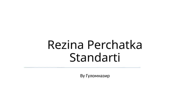 Rezina Perchatka Standarti 1
