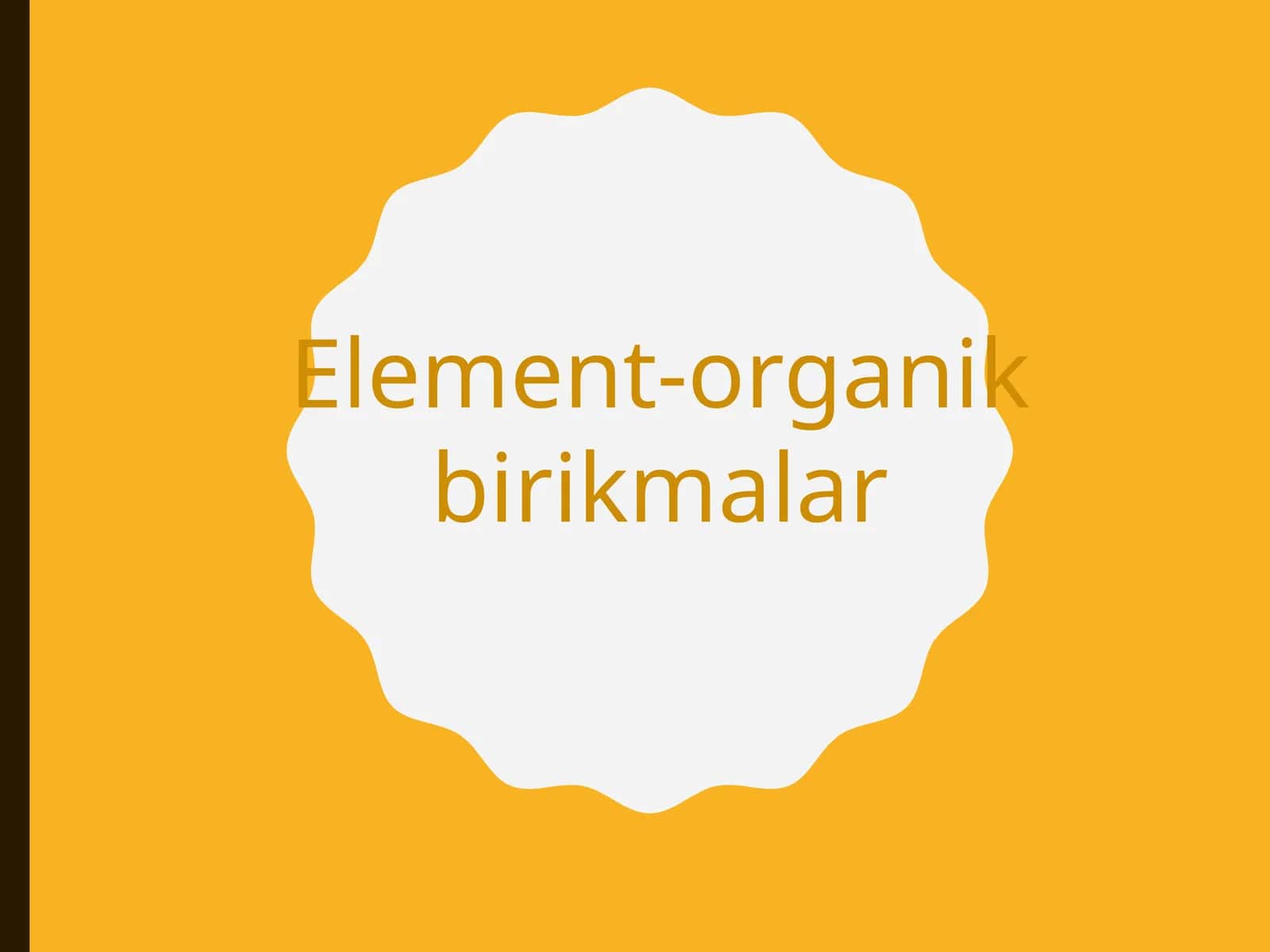 Element-organik birikmalar. 1
