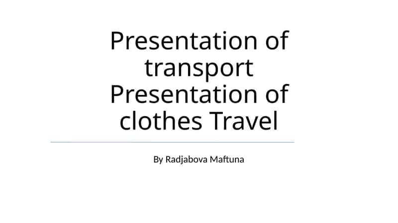 Presentation of transport 1