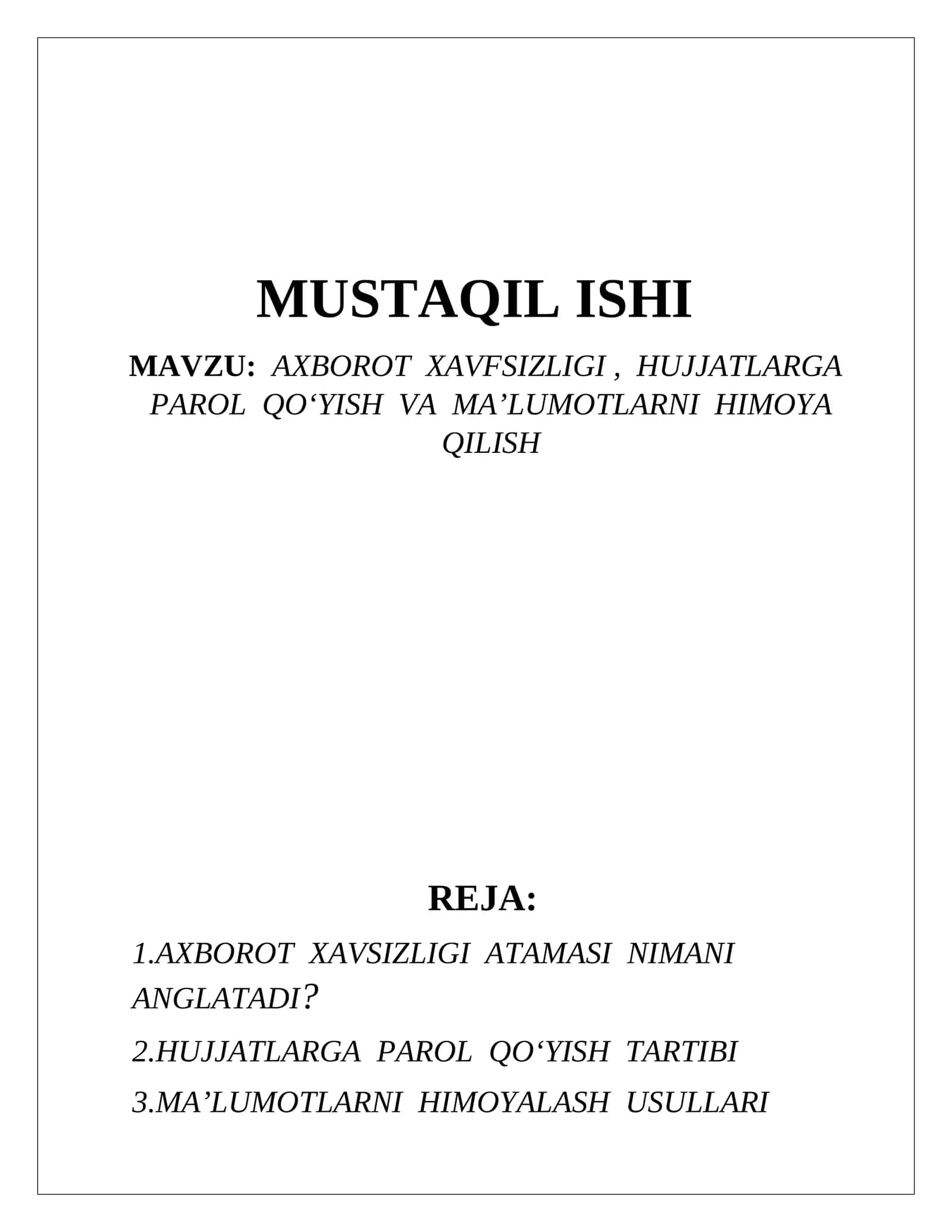AXBOROT XAVFSIZLIGI, HUJJATLARGA PAROL QO‘YISH VA MA’LUMOTLARNI HIMOYA QILISH 1