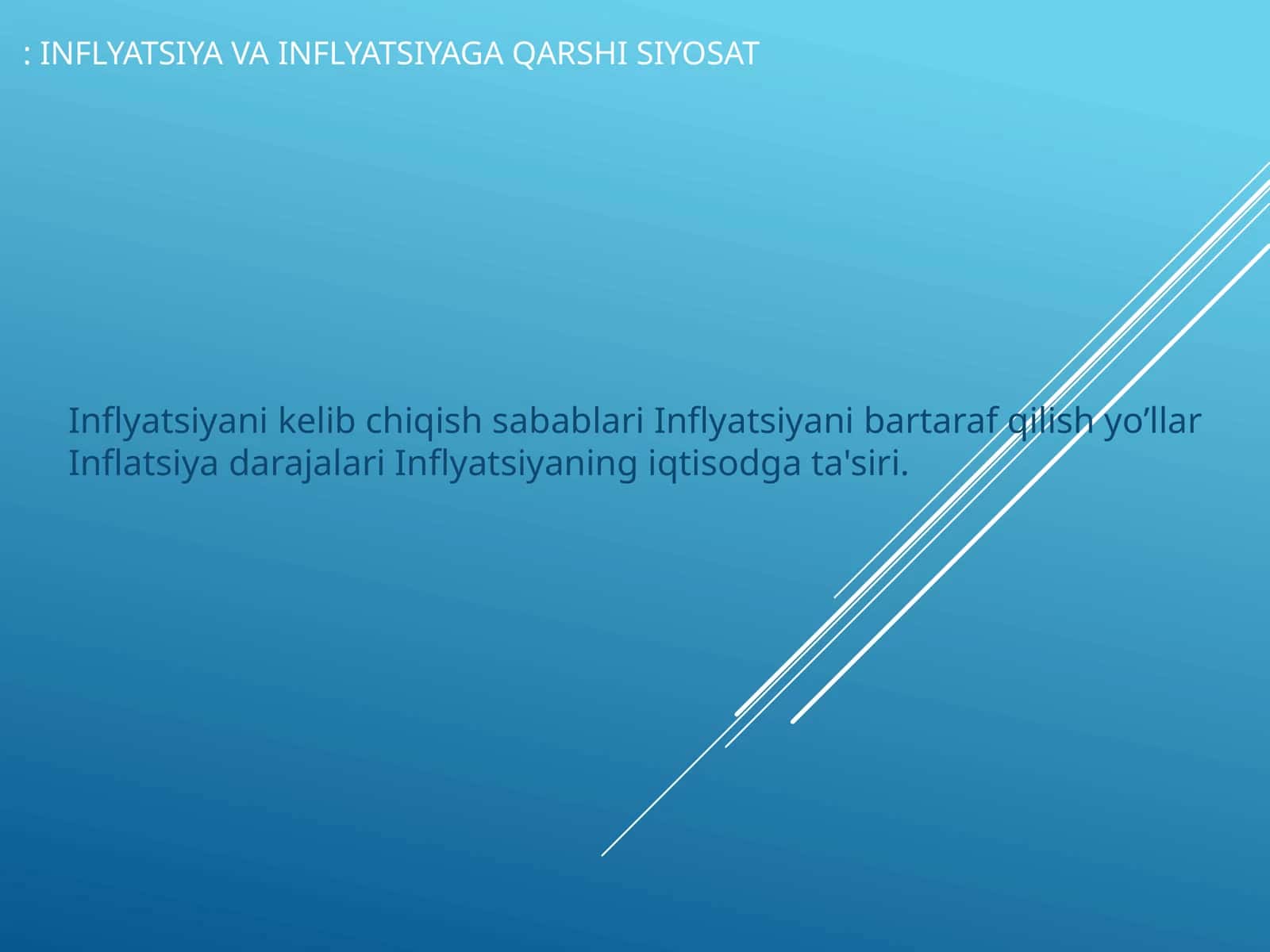 Inflyatsiya va inflyatsiyaga qarshi siyosat 1
