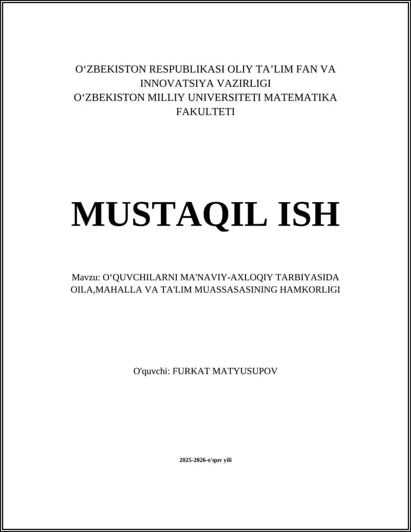 O‘QUVCHILARNI MA'NAVIY-AXLOQIY TARBIYASIDA OILA,MAHALLA VA TA'LIM MUASSASASINING HAMKORLIGI 1