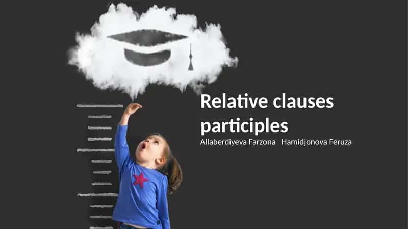 Relative clauses participles 1