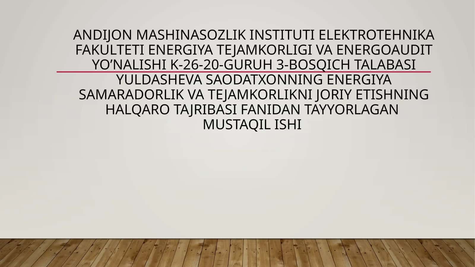 ENERGIYA SAMARADORLIK VA TEJAMKORLIKNI JORIY ETISHNING HALQARO TAJRIBASI 1