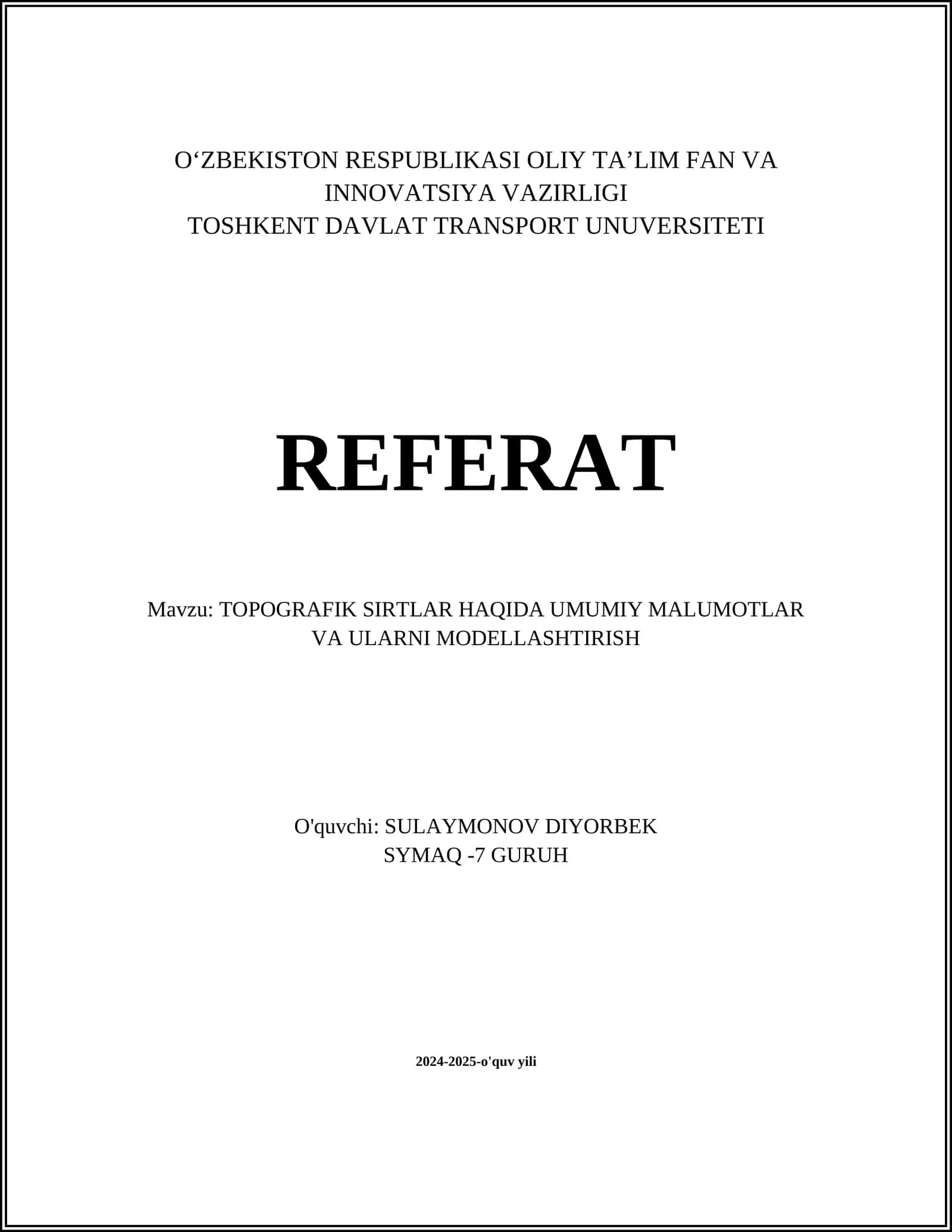 TOPOGRAFIK SIRTLAR HAQIDA UMUMIY MALUMOTLAR VA ULARNI MODELLASHTIRISH 1
