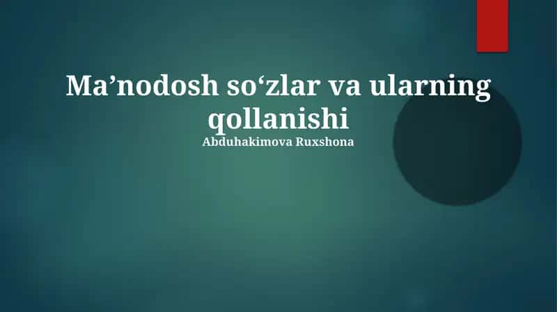 Maʼnodosh soʻzlar va ularning qollanishi 1