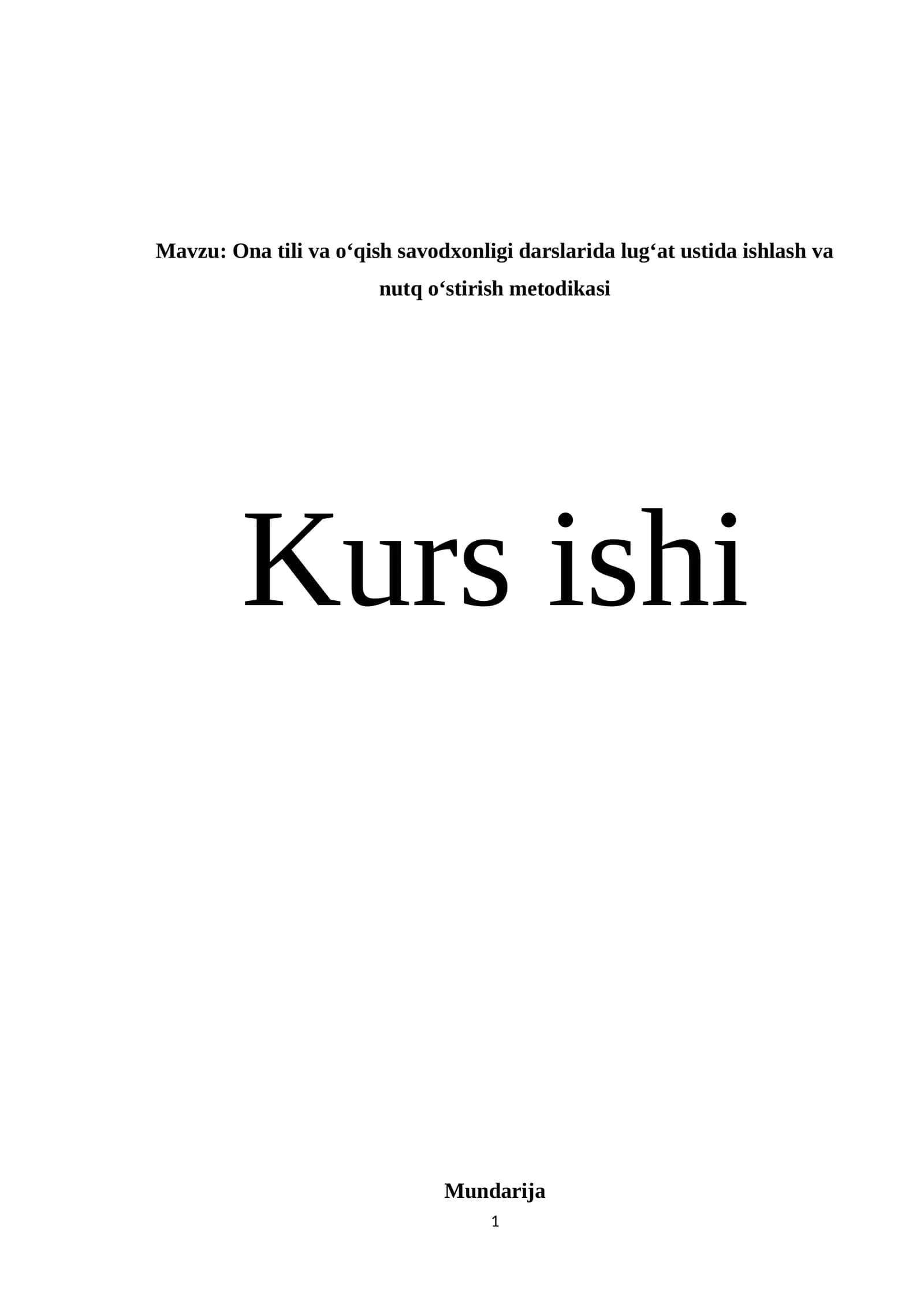 Ona tili va oʻqish savodxonligi darslarida lugʻat ustida ishlash va nutq oʻstirish metodikasi 1