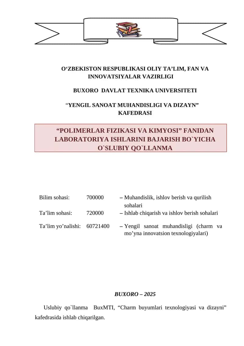 Uslubiy qo`llanma BuxMTI, “Charm buyumlari texnologiyasi va dizayni” kafedrasida ishlab chiqarilgan 1