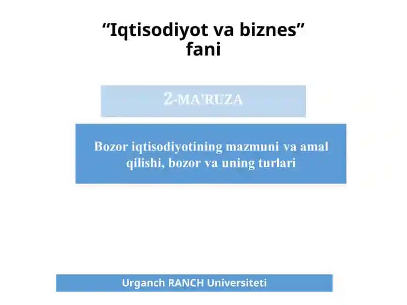 Iqtisodiyot va biznes 1