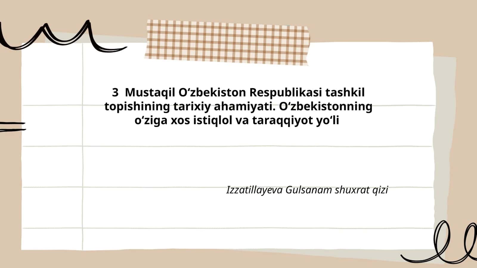 3 Mustaqil O‘zbekiston Respublikasi tashkil topishining tarixiy ahamiyati 1