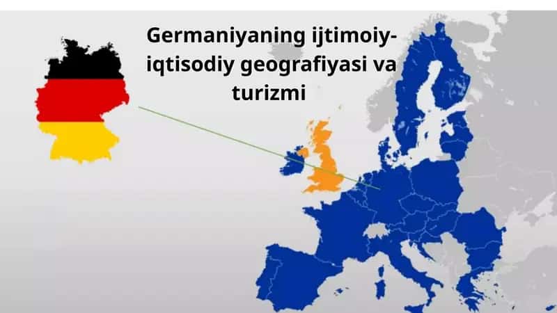 Germaniyaning ijtimoiy-iqtisodiy geografiyasivaturizmi 1