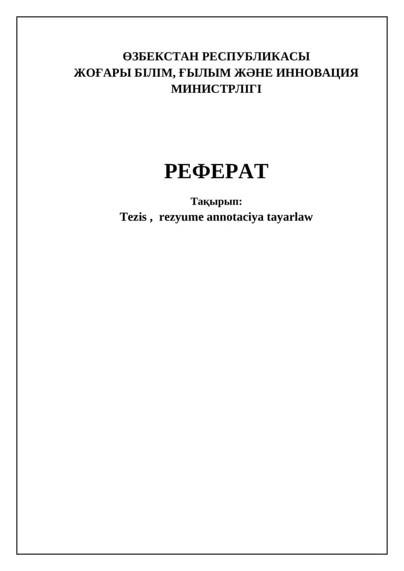 Dissertatsiya, rezume hám annotatsiya tayarlaw ásasları 1