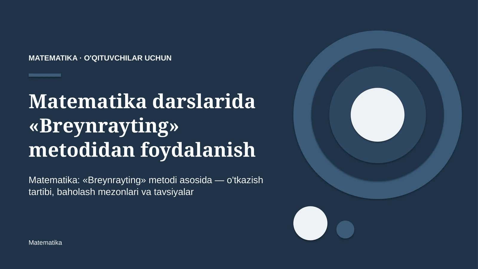 matematika darslarida breynrayting metodidan foydalanish 2869 1