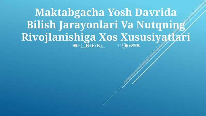 Maktabgacha Yosh Davrida Bilish Jarayonlari Va Nutqning Rivojlanishiga Xos Xususiyatlari 1